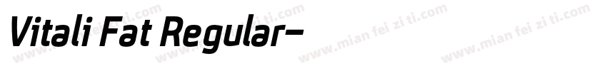 Vitali Fat Regular字体转换